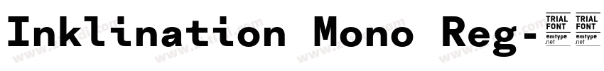 Inklination Mono Reg字体转换